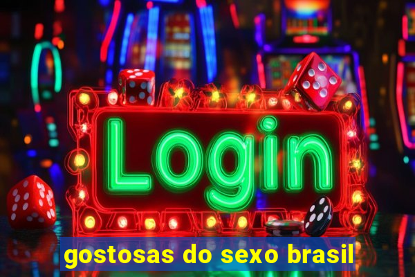 gostosas do sexo brasil